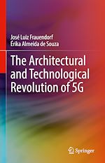 Télécharger le livre :  The Architectural and Technological Revolution of 5G