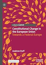 Download this eBook Constitutional Change in the European Union