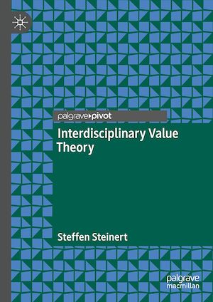 Téléchargez le livre :  Interdisciplinary Value Theory