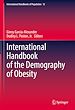 Télécharger le livre :  International Handbook of the Demography of Obesity