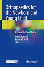 Télécharger le livre :  Orthopaedics for the Newborn and Young Child