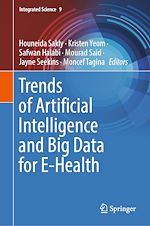 Télécharger le livre :  Trends of Artificial Intelligence and Big Data for E-Health