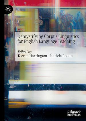 Téléchargez le livre :  Demystifying Corpus Linguistics for English Language Teaching