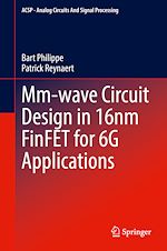 Télécharger le livre :  Mm-wave Circuit Design in 16nm FinFET for 6G Applications