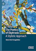 Télécharger le livre :  The Poetics of Ekphrasis