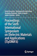 Télécharger le livre :  Proceedings of the Sixth International Symposium on Dielectric Materials and Applications (ISyDMA'6)