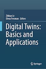 Télécharger le livre :  Digital Twins: Basics and Applications