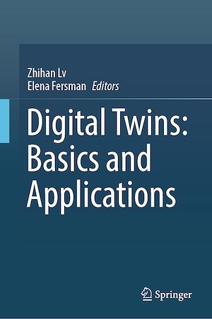 Téléchargez le livre :  Digital Twins: Basics and Applications