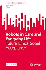 Download this eBook Robots in Care and Everyday Life