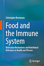 Télécharger le livre :  Food and the Immune System