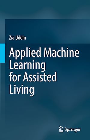 Téléchargez le livre :  Applied Machine Learning for Assisted Living