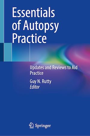 Téléchargez le livre :  Essentials of Autopsy Practice