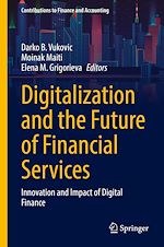 Télécharger le livre :  Digitalization and the Future of Financial Services