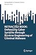 Télécharger le livre :  Defending Cyber Systems through Reverse Engineering of Criminal Malware