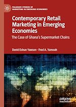 Télécharger le livre :  Contemporary Retail Marketing in Emerging Economies