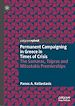 Télécharger le livre :  Permanent Campaigning in Greece in Times of Crisis