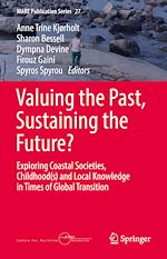 Télécharger le livre :  Valuing the Past, Sustaining the Future?