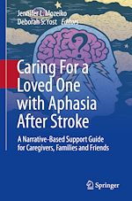 Télécharger le livre :  Caring For a Loved One with Aphasia After Stroke