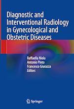 Télécharger le livre :  Diagnostic and Interventional Radiology in Gynecological and Obstetric Diseases