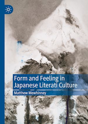 Téléchargez le livre :  Form and Feeling in Japanese Literati Culture