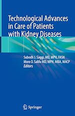 Télécharger le livre :  Technological Advances in Care of Patients with Kidney Diseases