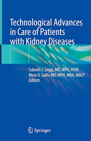 Téléchargez le livre :  Technological Advances in Care of Patients with Kidney Diseases