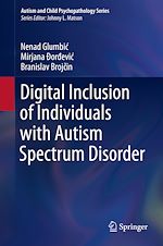 Télécharger le livre :  Digital Inclusion of Individuals with Autism Spectrum Disorder