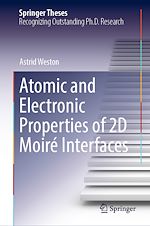 Télécharger le livre :  Atomic and Electronic Properties of 2D Moiré Interfaces