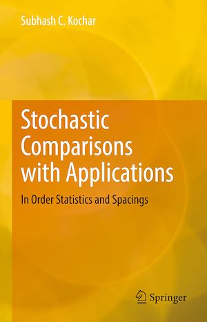 Téléchargez le livre :  Stochastic Comparisons with Applications
