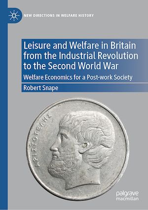 Téléchargez le livre :  Leisure and Welfare in Britain from the Industrial Revolution to the Second World War