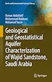 Télécharger le livre :  Geological and Geostatistical Aquifer Characterization of Wajid Sandstone, Saudi Arabia