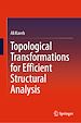Télécharger le livre :  Topological Transformations for Efficient Structural Analysis