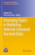 Télécharger le livre :  Emerging Topics in Modeling Interval-Censored Survival Data