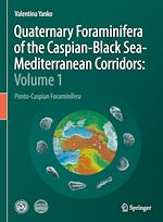 Télécharger le livre :  Quaternary Foraminifera of the Caspian-Black Sea-Mediterranean Corridors: Volume 1