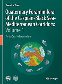 Télécharger le livre :  Quaternary Foraminifera of the Caspian-Black Sea-Mediterranean Corridors: Volume 1