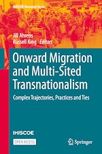 Download this eBook Onward Migration and Multi-Sited Transnationalism