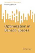 Télécharger le livre :  Optimization in Banach Spaces