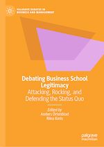 Télécharger le livre :  Debating Business School Legitimacy