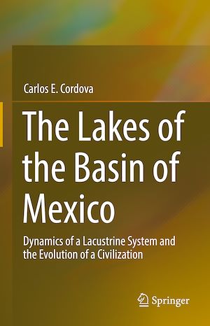 Téléchargez le livre :  The Lakes of the Basin of Mexico