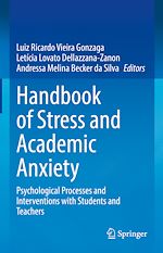 Télécharger le livre :  Handbook of Stress and Academic Anxiety