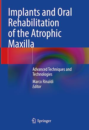 Téléchargez le livre :  Implants and Oral Rehabilitation of the Atrophic Maxilla