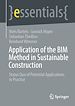 Télécharger le livre :  Application of the BIM Method in Sustainable Construction