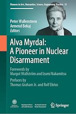 Télécharger le livre :  Alva Myrdal: A Pioneer in Nuclear Disarmament