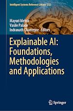 Télécharger le livre :  Explainable AI: Foundations, Methodologies and Applications