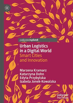 Téléchargez le livre :  Urban Logistics in a Digital World
