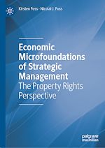 Télécharger le livre :  Economic Microfoundations of Strategic Management