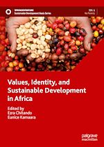 Télécharger le livre :  Values, Identity, and Sustainable Development in Africa