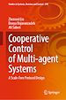 Télécharger le livre :  Cooperative Control of Multi-agent Systems