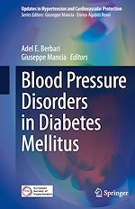 Télécharger le livre :  Blood Pressure Disorders in Diabetes Mellitus