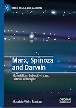 Télécharger le livre :  Marx, Spinoza and Darwin